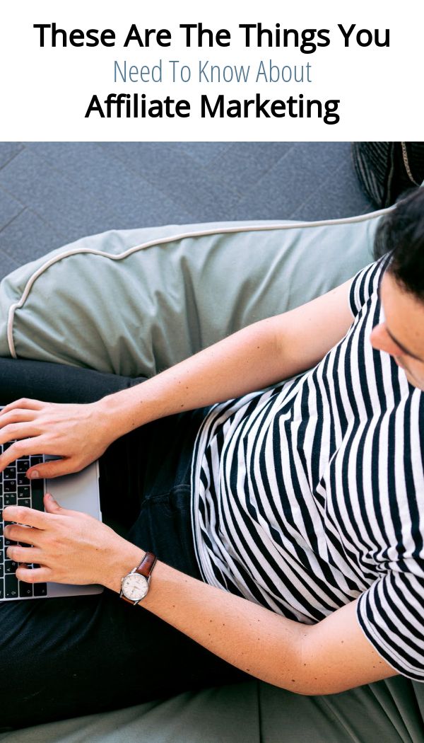 These Are The Things You Need To Know About Affiliate Marketing